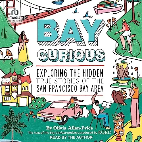 Bay Curious By Olivia Allen-Price